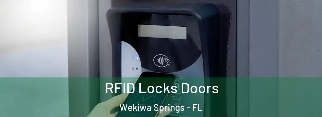  RFID Locks Doors Wekiwa Springs - FL