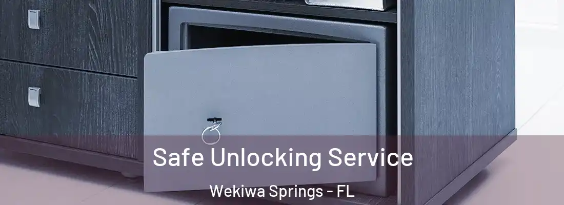  Safe Unlocking Service Wekiwa Springs - FL